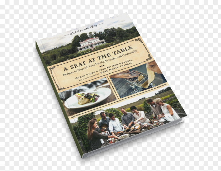 Country Village A Seat At The Table: Recipes To Nourish Your Family, Friends, And Community Literary Cookbook Beekman 1802 PNG