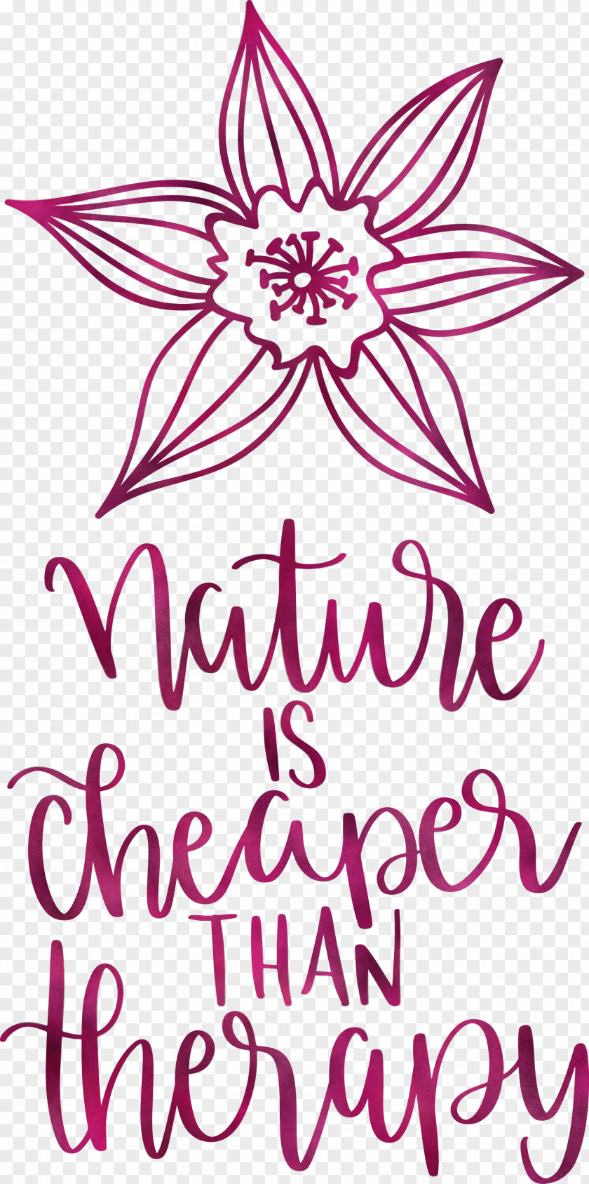 Nature Is Cheaper Than Therapy PNG