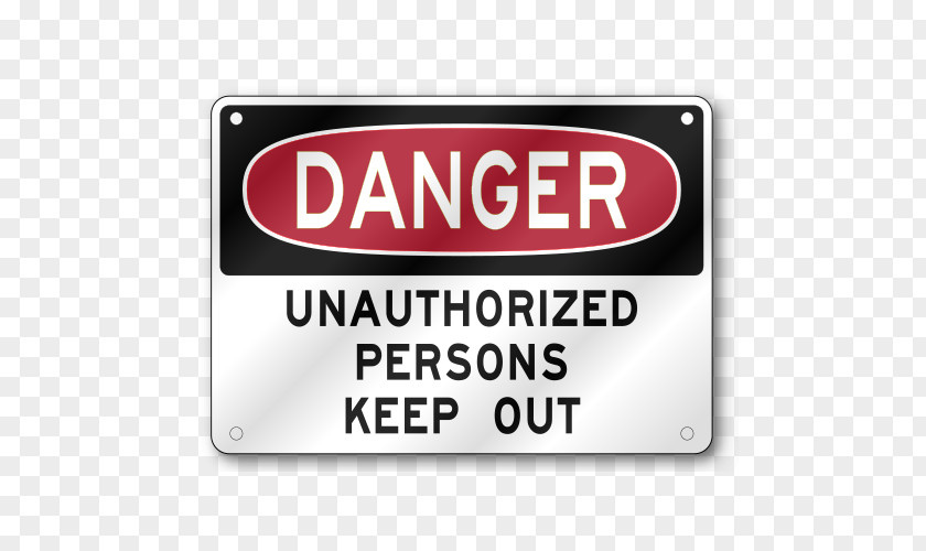 Unauthorized Occupational Safety And Health Administration Hazard Signage PNG