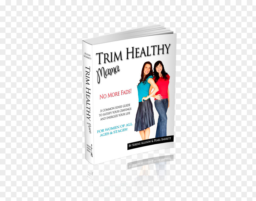 Weight Loss Success Trim Healthy Mama Plan: The Easy-Does-It Approach To Vibrant Health And A Slim Waistline Cookbook: Eat Up Down With More Than 350 Recipes Nutrition Diet PNG