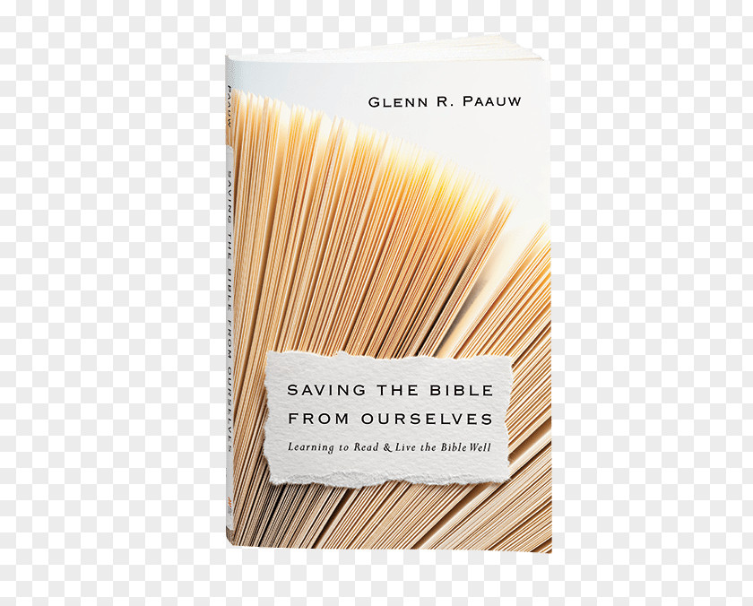 Chapters And Verses Of The Bible Saving From Ourselves: Learning To Read Live Well Geneva Book InterVarsity Press PNG
