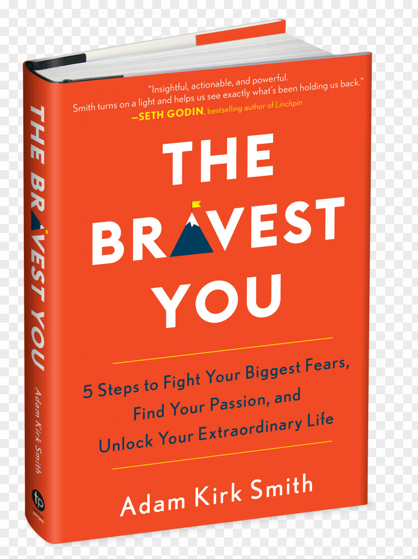 Ã¡mbar Smith The Bravest You: Five Steps To Fight Your Biggest Fears, Find Passion, And Unlock Extraordinary Courage Book PNG