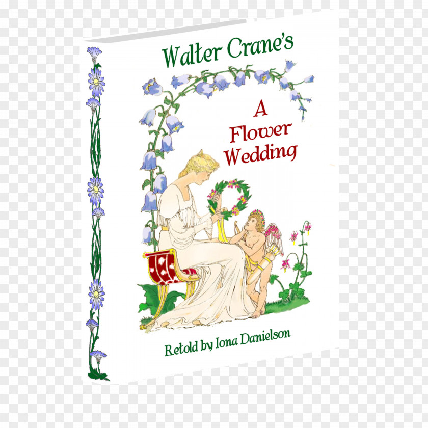 Fairy Tale Picture Book A Flower Wedding: Described By Two Wallflowers Christmas Ornament Walter Crane's FLOWER WEDDING Greeting & Note Cards Character PNG