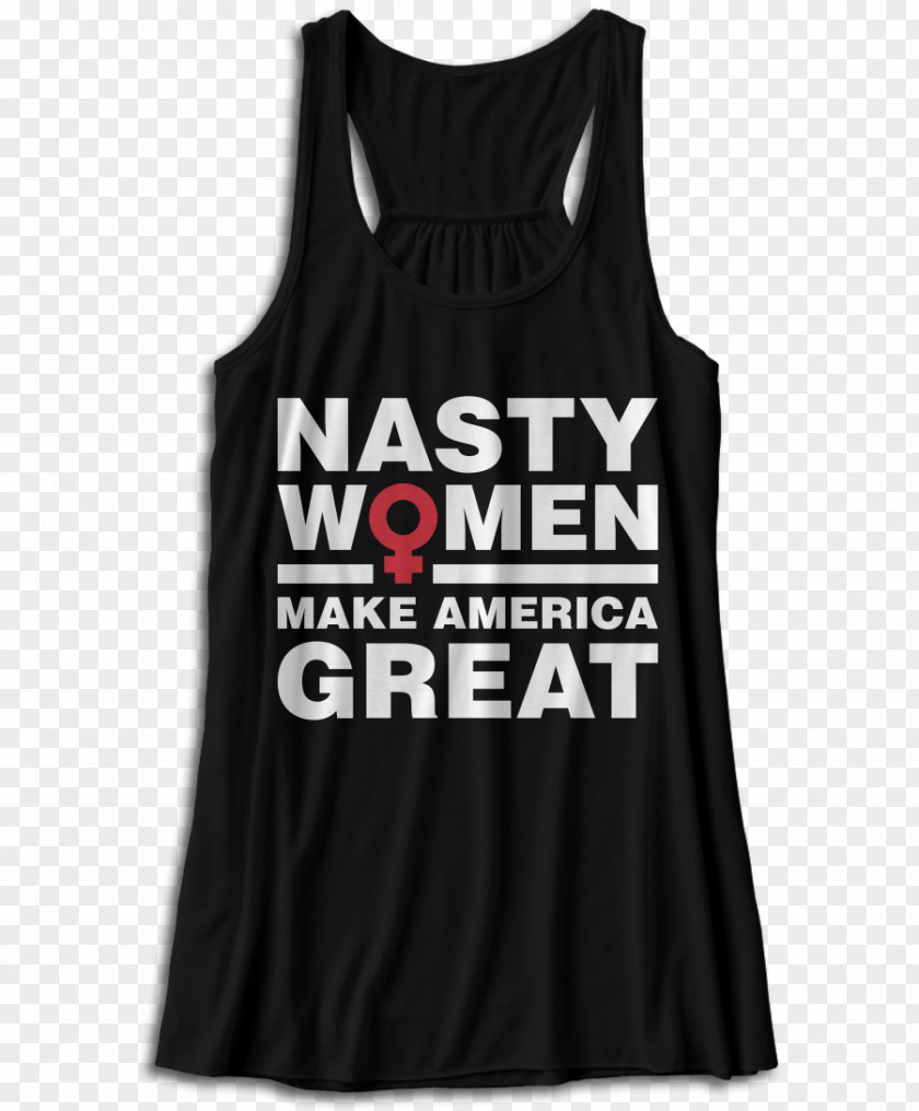 Nasty Woman T-shirt Gilets Sleeveless Shirt PNG