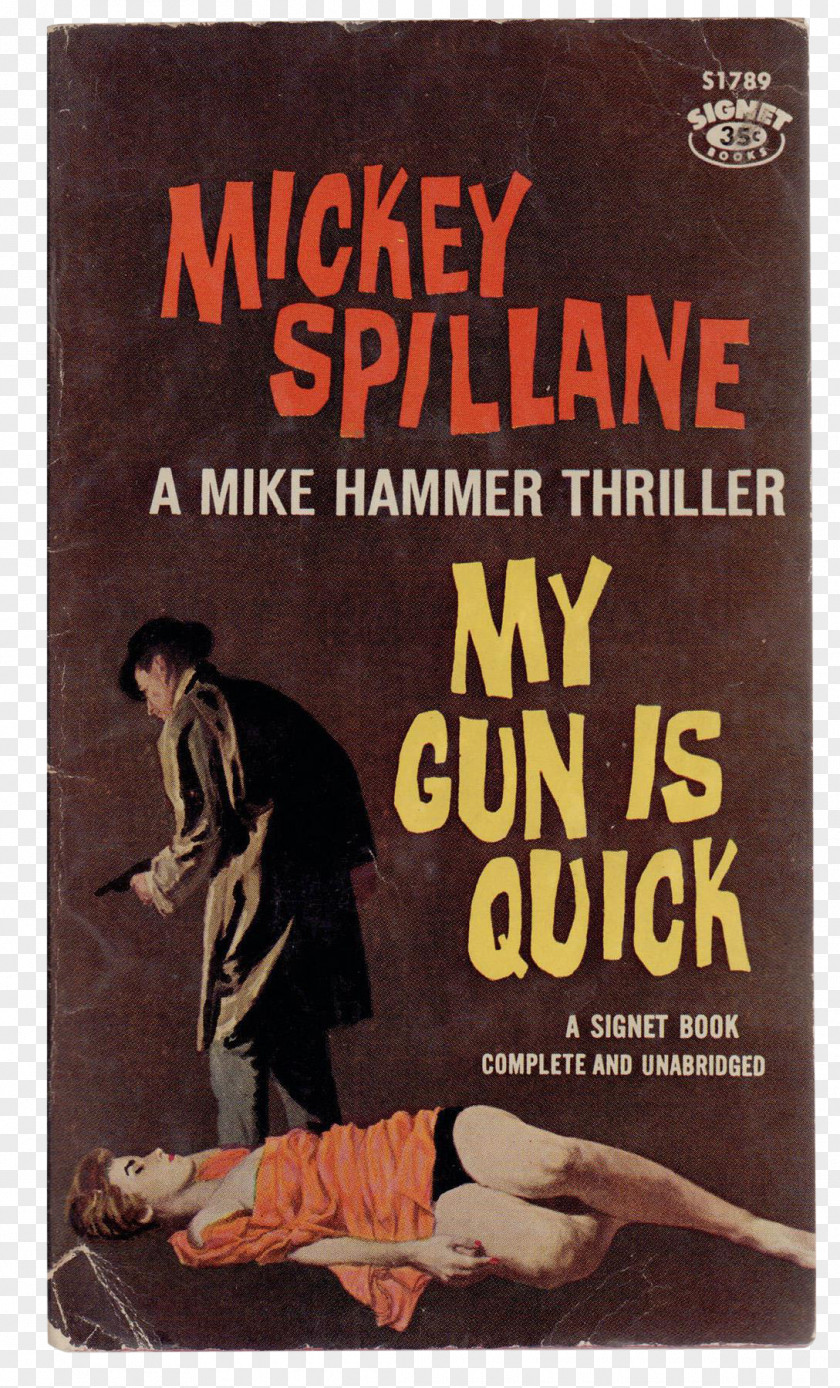 I, The Jury My Gun Is Quick Mike Hammer Nestor Burma Private Investigator PNG