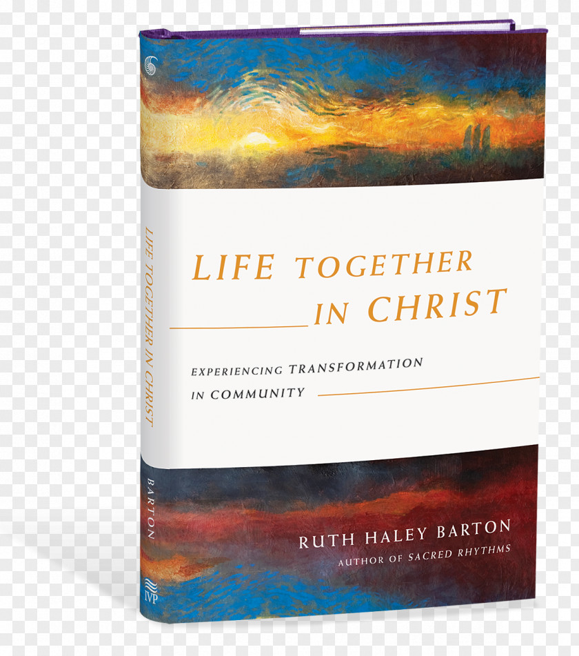 Life Together In Christ: Experiencing Transformation Community E-book God: Knowing And Doing The Will Of God PNG