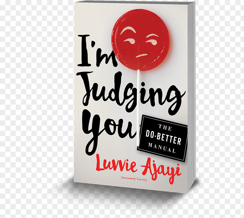 Erykah Badu Curly Afro Hairstyles I'm Judging You: The Do-Better Manual Paperback Product Brand Font PNG