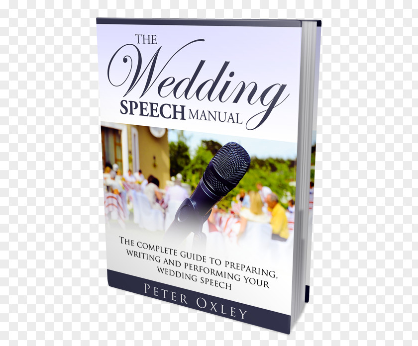 Speech Contest The Wedding Manual: Complete Guide To Preparing, Writing And Performing Your Advertising Paperback PNG