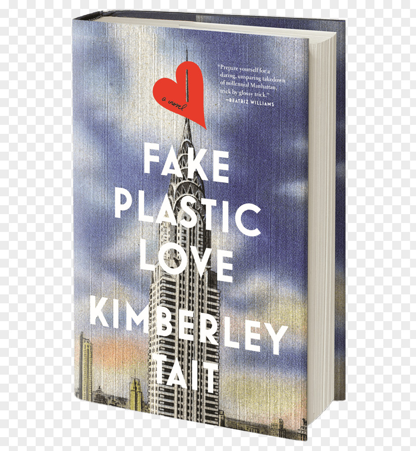 Book Fake Plastic Love: A Novel Sunday's On The Phone To Monday Amazon.com New York City PNG
