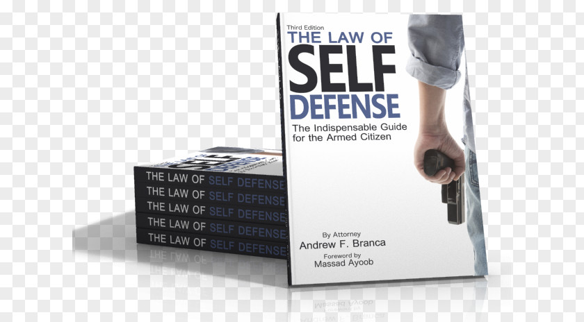 Self Defense The Law Of Defense: Indispensable Guide For Armed Citizen Defense, 3rd Edition Self-Defense Laws All 50 States PNG