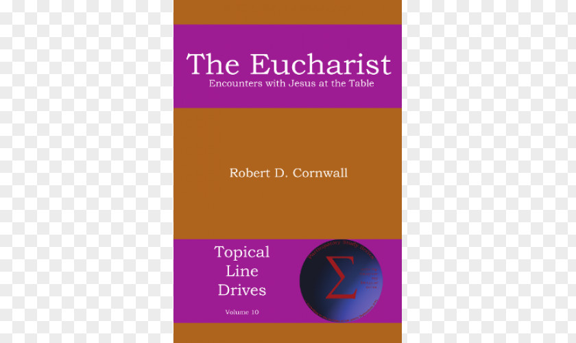 Eucharistic The Eucharist: Encounters With Jesus At Table Freedom In Covenant: Reflections On Distinctive Values And Practices Of Christian Church (Disciples Christ) Book Amazon.com PNG