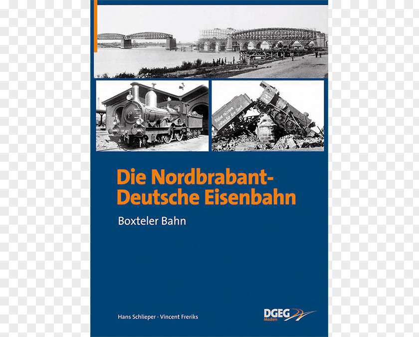 Eisenbahn Die Boxteler Bahn: Nordbrabant-Deutsche Eisenbahn-Gesellschaft Und Internationale Vlissinger Postroute Das War DB. Hardcover Germany Book PNG