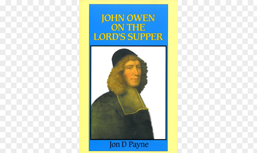 Book John Owen On The Lord's Supper Human Behavior Eucharist Hair Coloring PNG