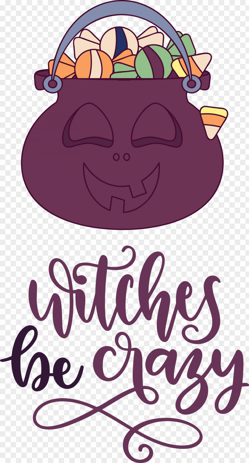 Happy Halloween Witches Be Crazy PNG