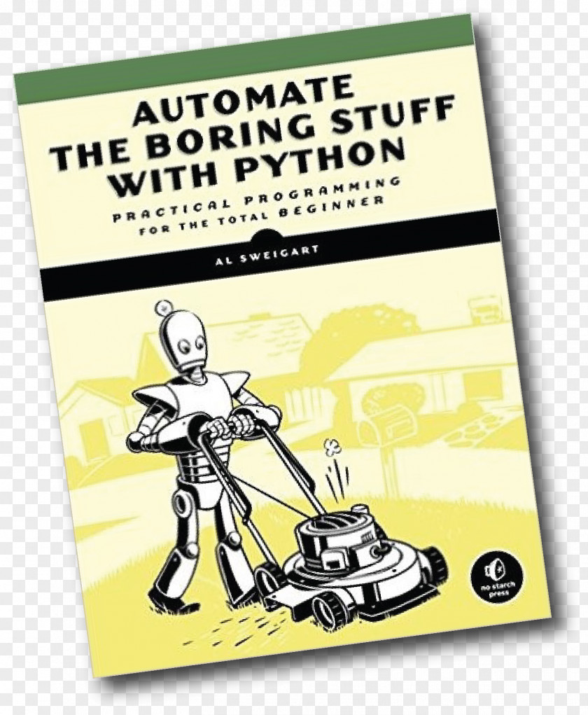 Testdriven Development Automate The Boring Stuff With Python: Practical Programming For Total Beginners Computer Python Tutorial Machine Learning PNG