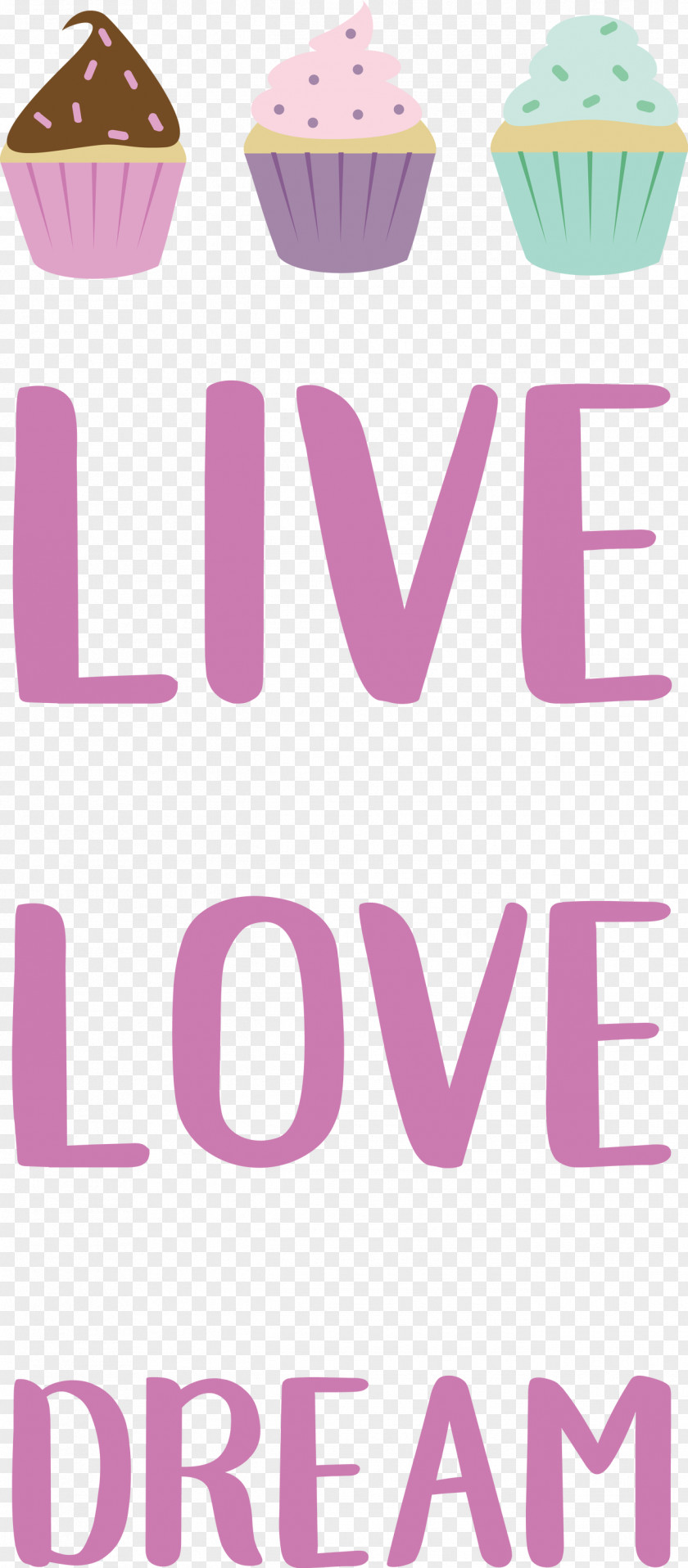 Live Love Dream PNG