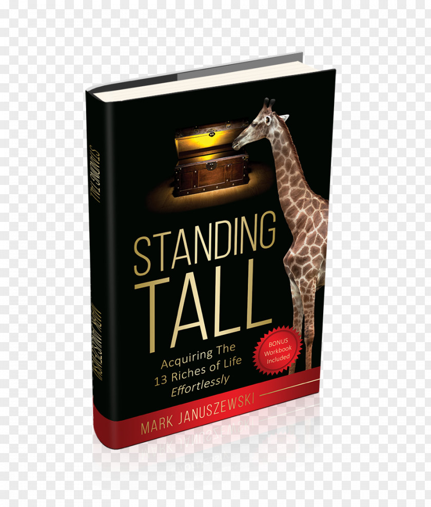 Book Standing Tall: Acquiring The 13 Riches Of Life Effortlessly Brand Mark Januszewski PNG