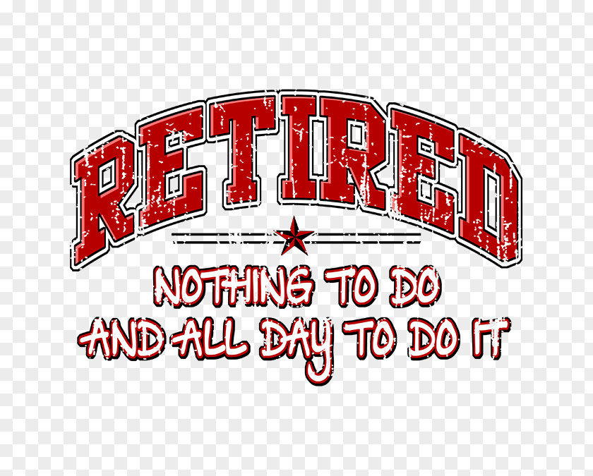 T-shirt Logo Retirement Dad Joke PNG