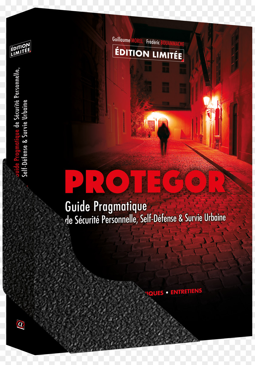 Amphora PROTEGOR: Guide Pratique De Sécurité Personnelle, Self-défense & Survie Urbaine Self-defense Street Fighting Sanshou STXE6FIN GR EUR PNG