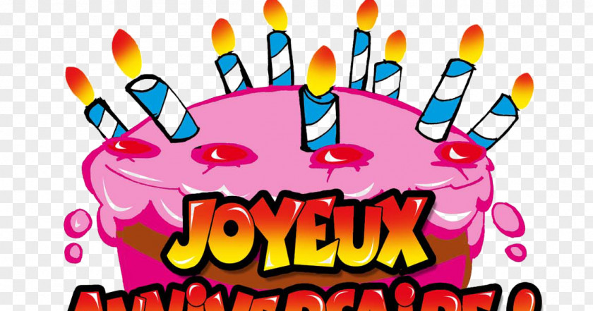 Joyeux Anniversaire Birthday Cake Happy To You Party Bon PNG