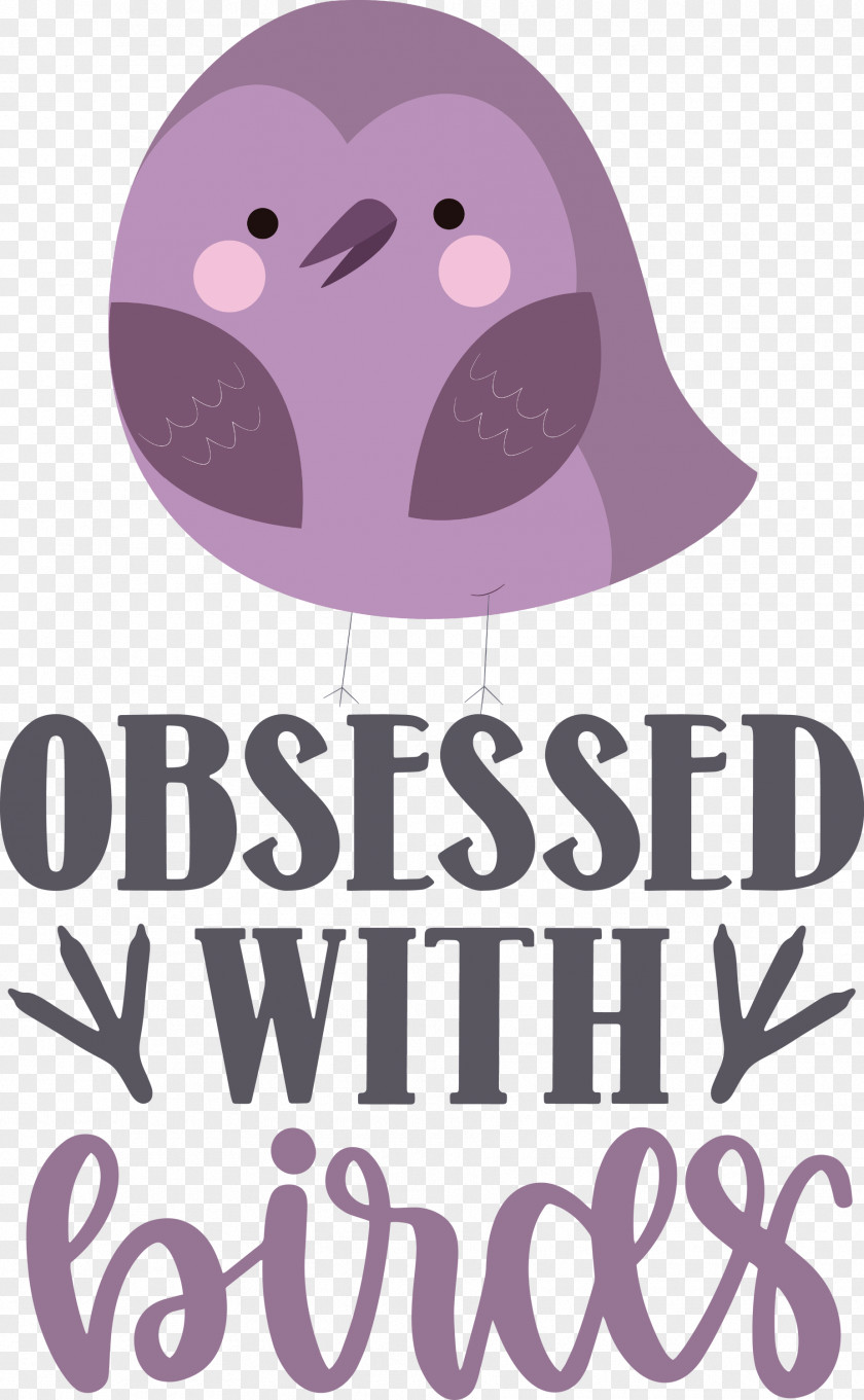 Obsessed With Birds Bird Quote PNG