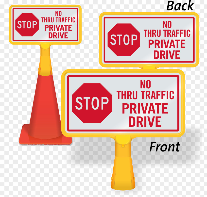 No Thru Traffic Signs Sign Stop Private Property Outlet Signage Brand PNG