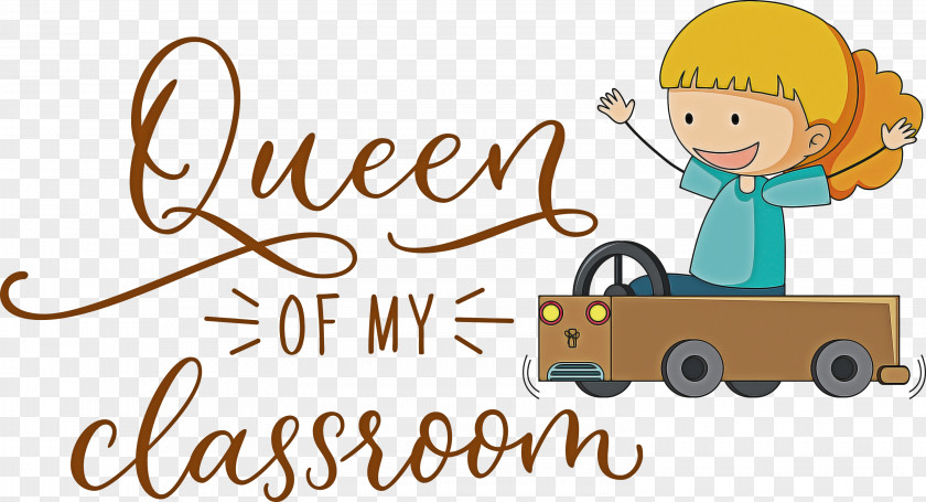 QUEEN OF MY CLASSROOM Classroom School PNG