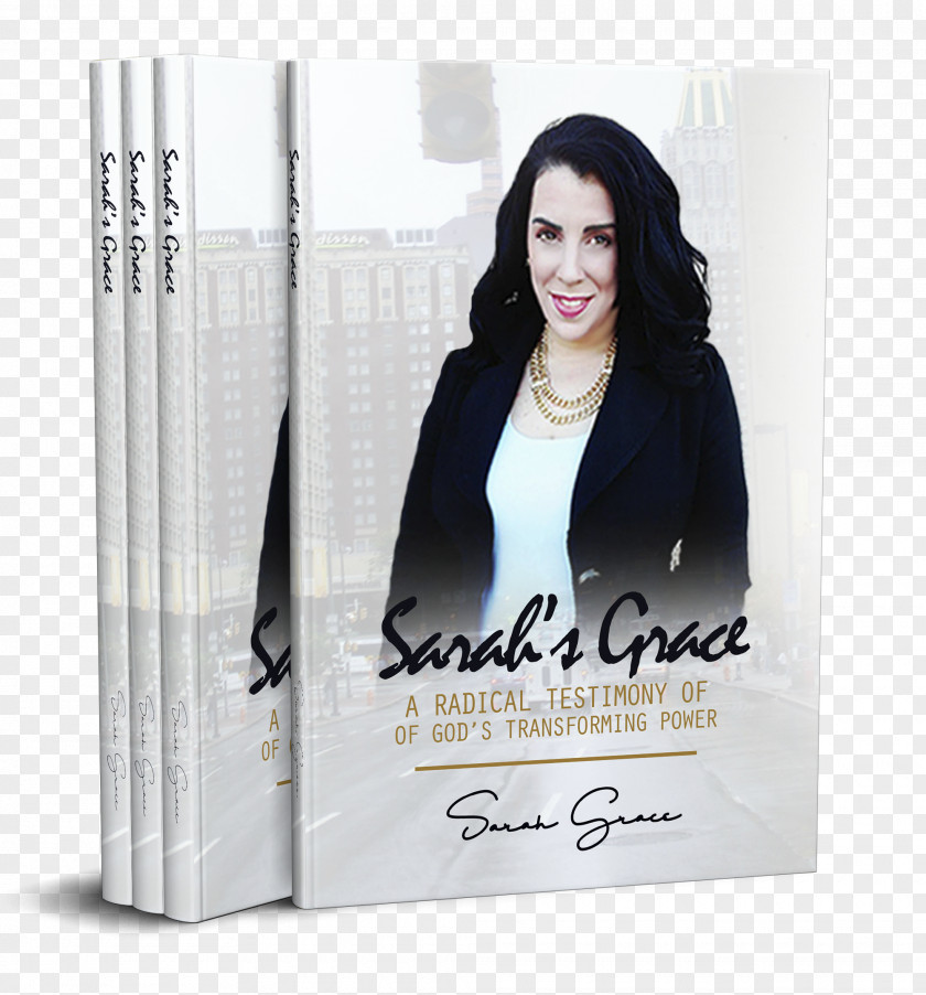 Book Sarah's Grace: A Testimony Of God's Transforming Power Paperback Brand PNG