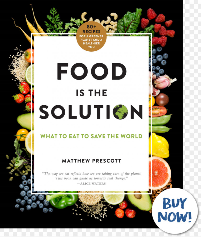 Recovering Our Ancestors' Gardens: Indigenous Reci Food Is The Solution: What To Eat Save World--80+ Recipes For A Greener Planet And Healthier You Eating Cookbook Dish PNG