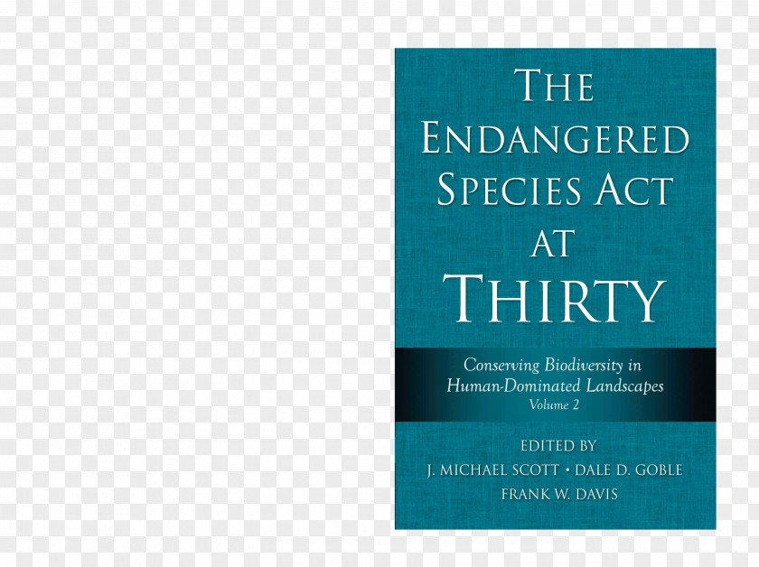 The Endangered Species Act At Thirty: Vol. 1: Renewing Conservation Promise 2 : Conserving Biodiversity In Human-Dominated Landscapes Of 1973 PNG