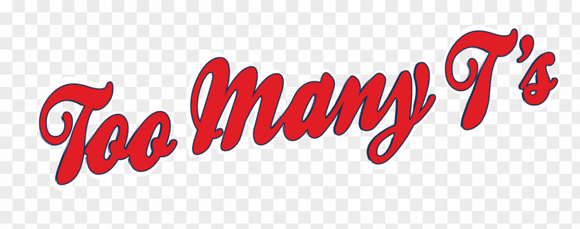 Tea For Too Many Logo Brand T's Font PNG