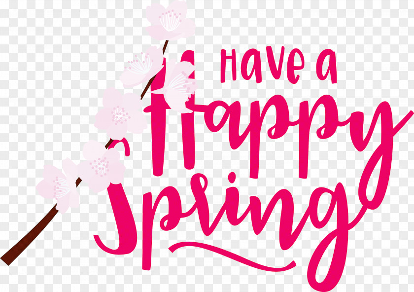 Spring Have A Happy Quote PNG