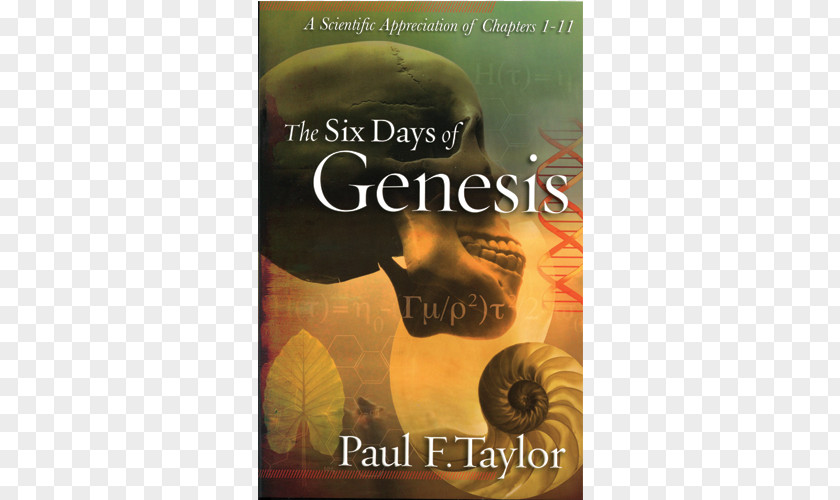 Six Days Of Genesis: A Scientific Appreciation Chapters 1-11 Amazon.com Answers In Genesis Book PNG
