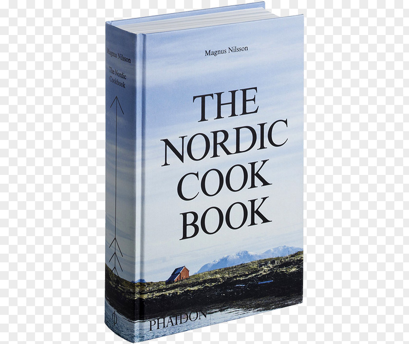 Cafe Cookbook The Nordic Countries Noma: Time And Place In Cuisine Recipe PNG