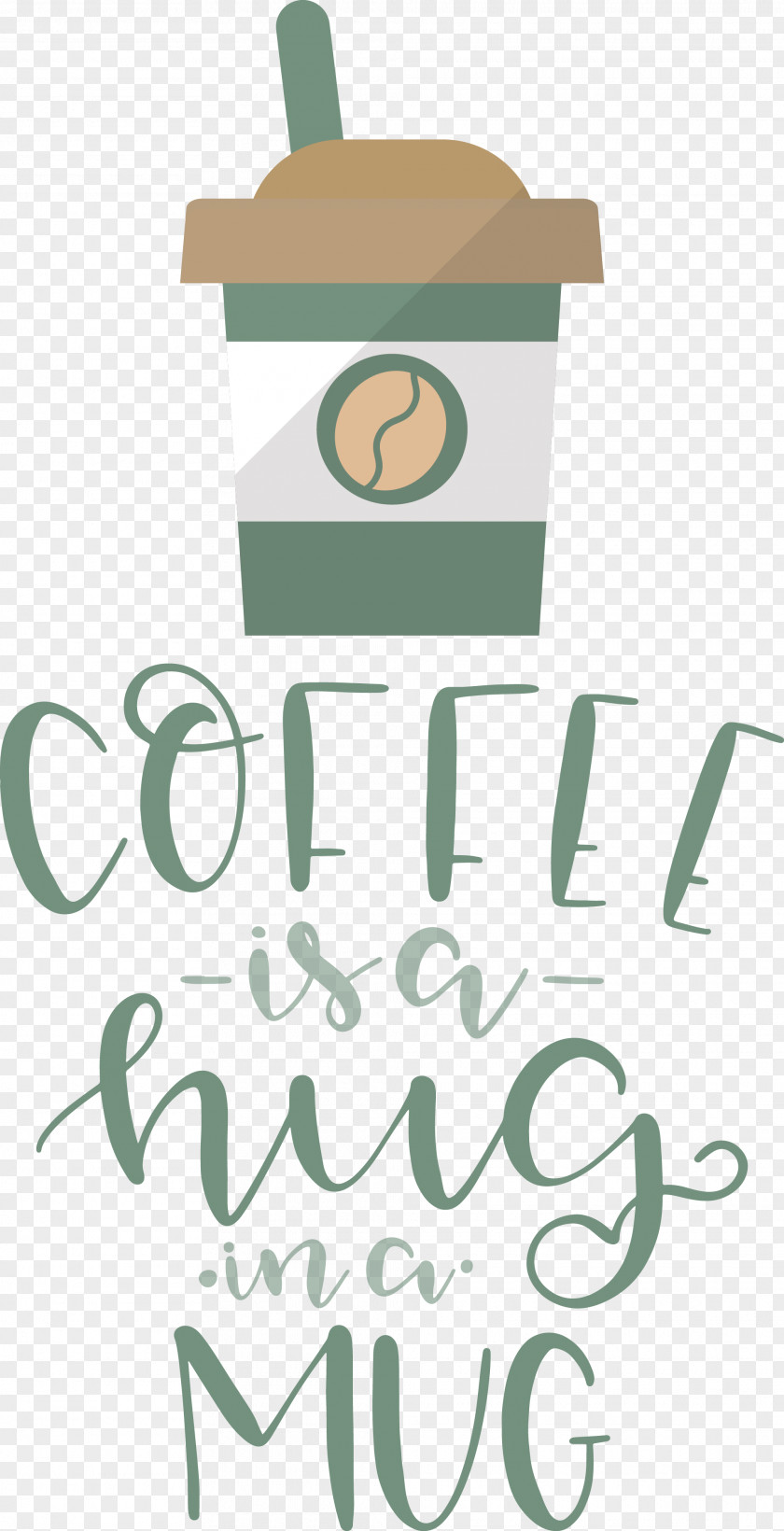 Coffee Is A Hug In Mug Quote PNG