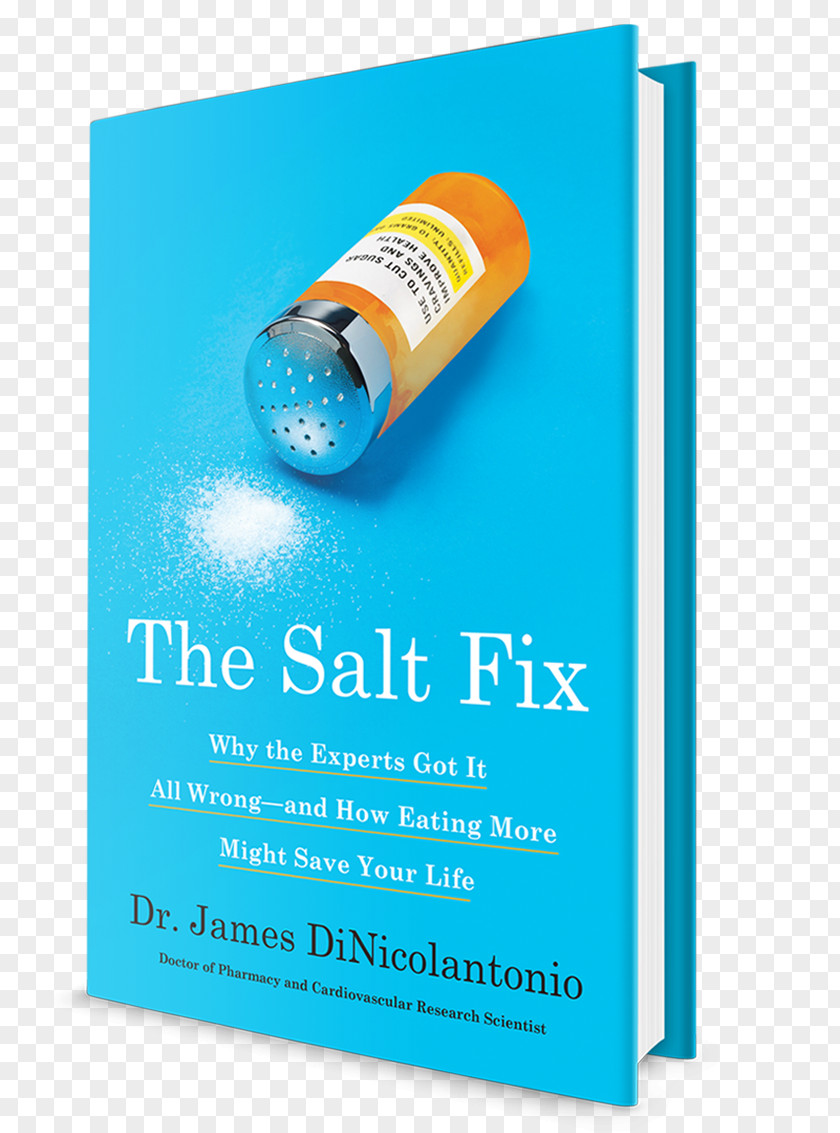 Book The Salt Fix: Why Experts Got It All Wrong--and How Eating More Might Save Your Life PNG