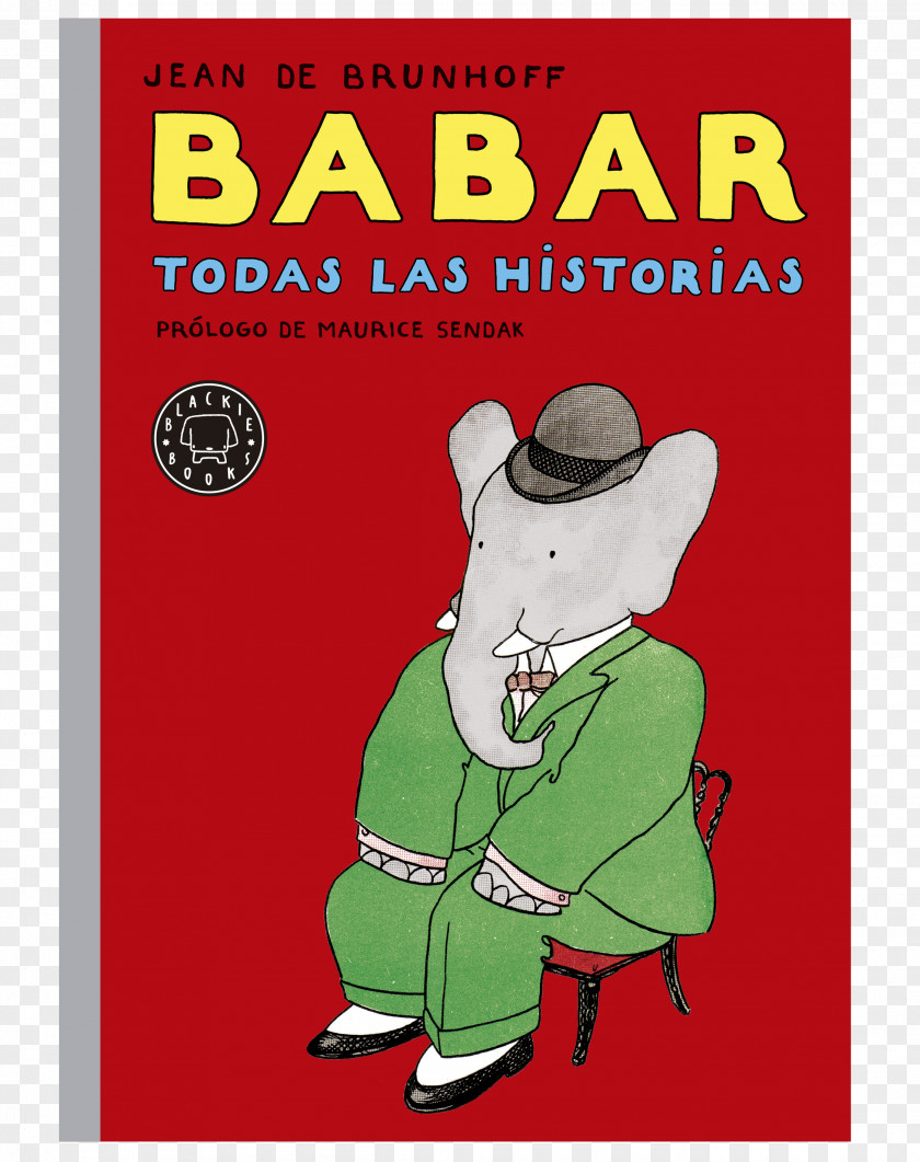Libro De La Selva Babar. Todas Las Historias. Nueva Edición Babar The Elephant Illustration Comics Historias By Jean Brunhoff PNG