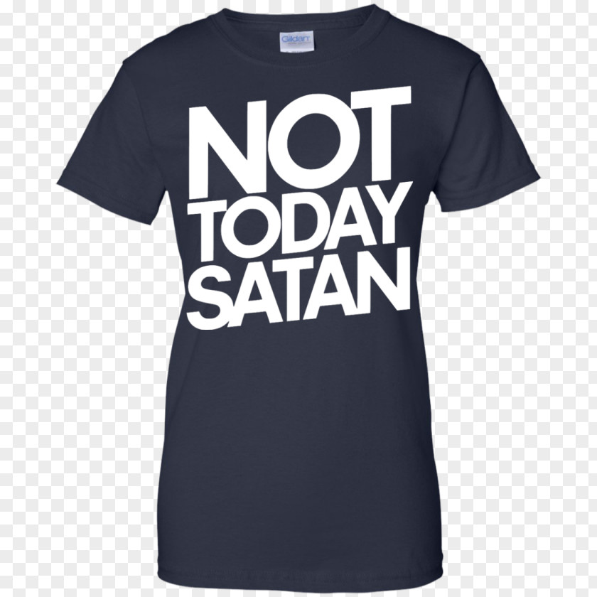 Not Today Satan Printed T-shirt Neckline PNG