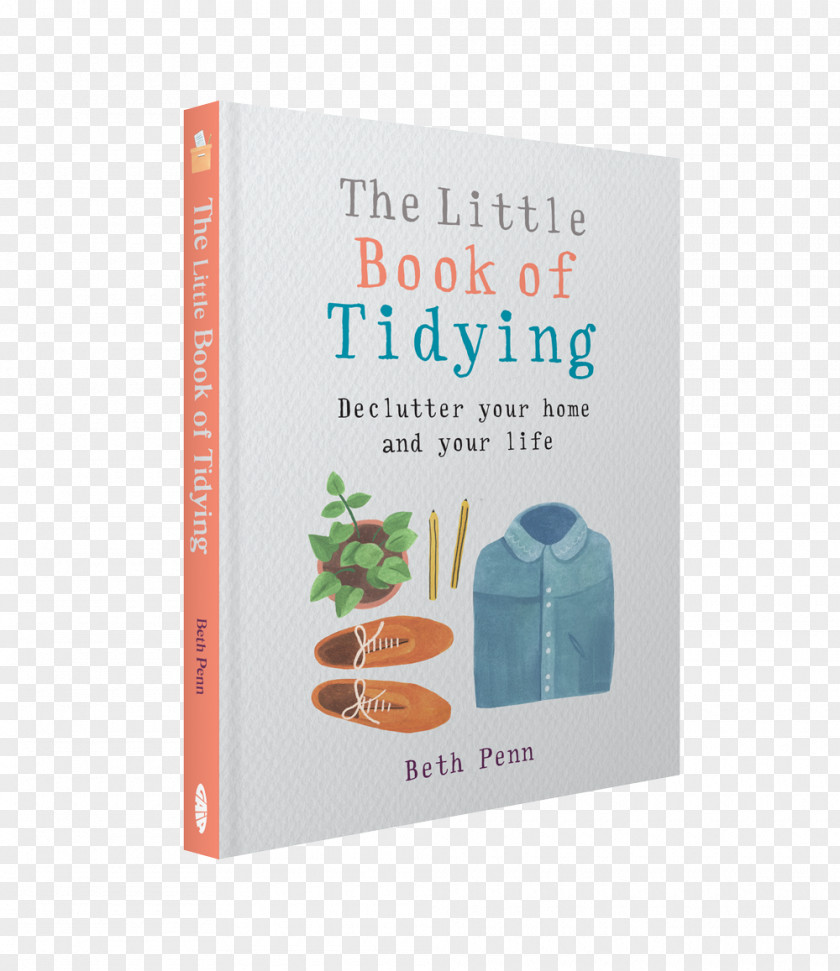 Book The Little Of Tidying: Declutter Your Home And Life Changing Magic Tidying Up Amazon.com Hardcover PNG