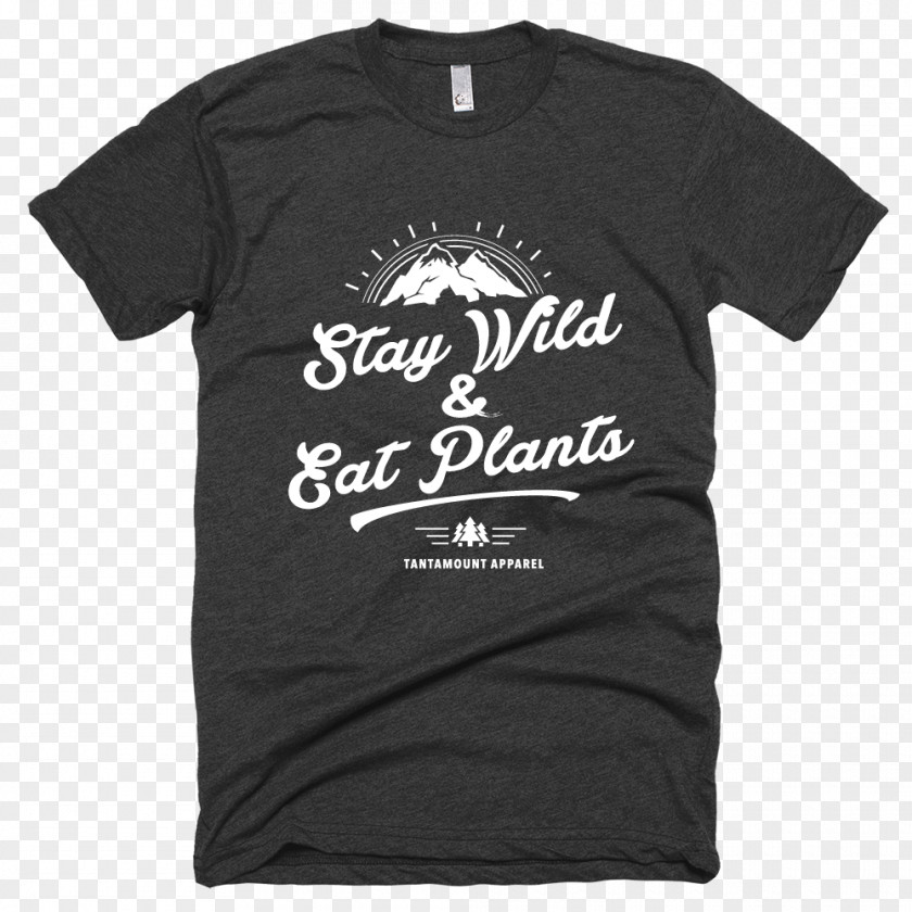Stay Wild T-shirt Hoodie Clothing Sleeve PNG