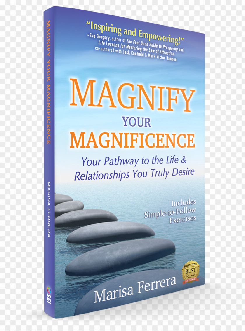 Water Magnify Your Magnificence: Pathway To The Life And Relationships You Truly Desire Paperback Brand Font PNG