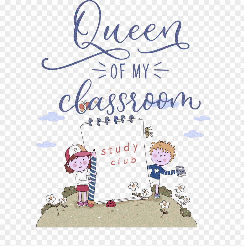 QUEEN OF MY CLASSROOM Classroom School PNG