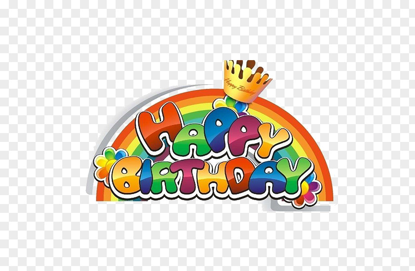 Color Crown Happy Birthday To You Greeting Card Happiness PNG