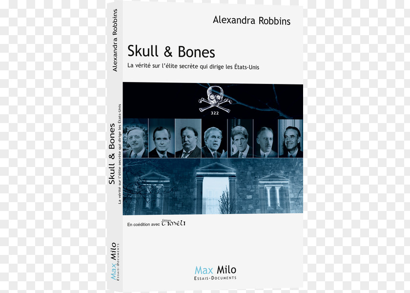 EssaisDocuments Skull & Bones: La Vérité Sur Secte Des Présidents Etats-Unis Secret SocietySkull 3d SKULL AND BONES: L’élite Secrète Qui Dirige Les États-Unis PNG