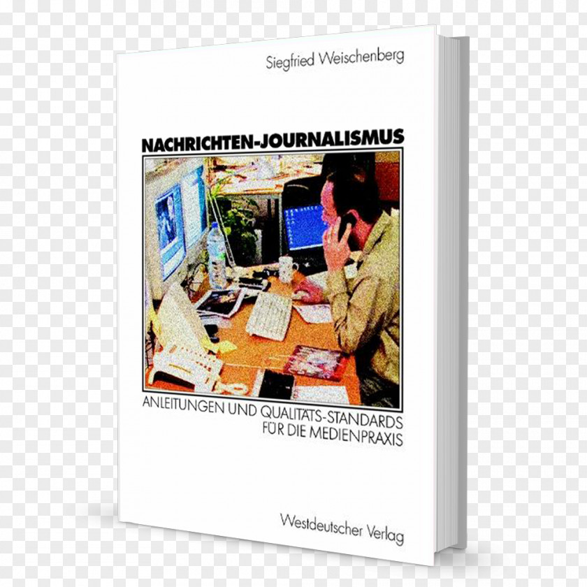 Book Nachrichten-Journalismus: Anleitungen Und Qualitäts-Standards Für Die Medienpraxis News Journalism Ethics And Standards Journalist PNG