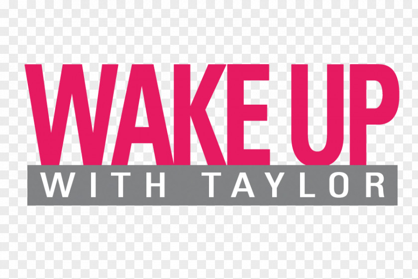 Wake Up With Taylor Television Show Sirius XM Holdings Celebrity Chat PNG