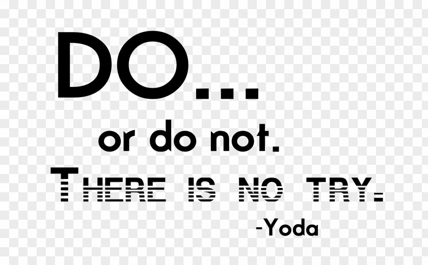 The Words Text Quotation Word Yoda Letter PNG