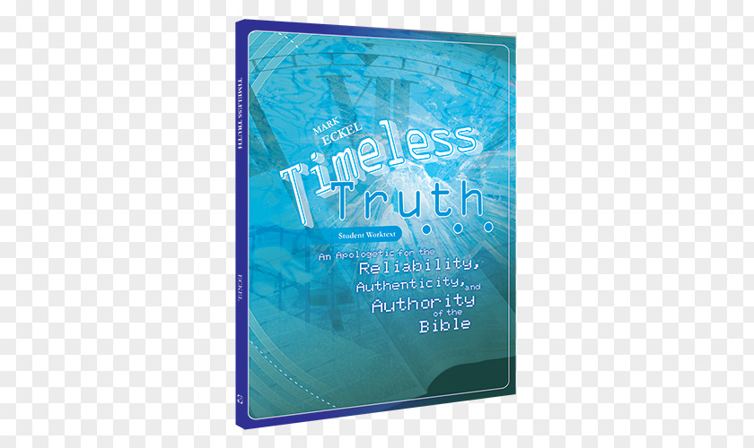 Encounter Early Summer Timeless Truth: An Apologetic For The Reliability, Authenticity, And Authority Of Bible Font Book Turquoise Apologetics PNG
