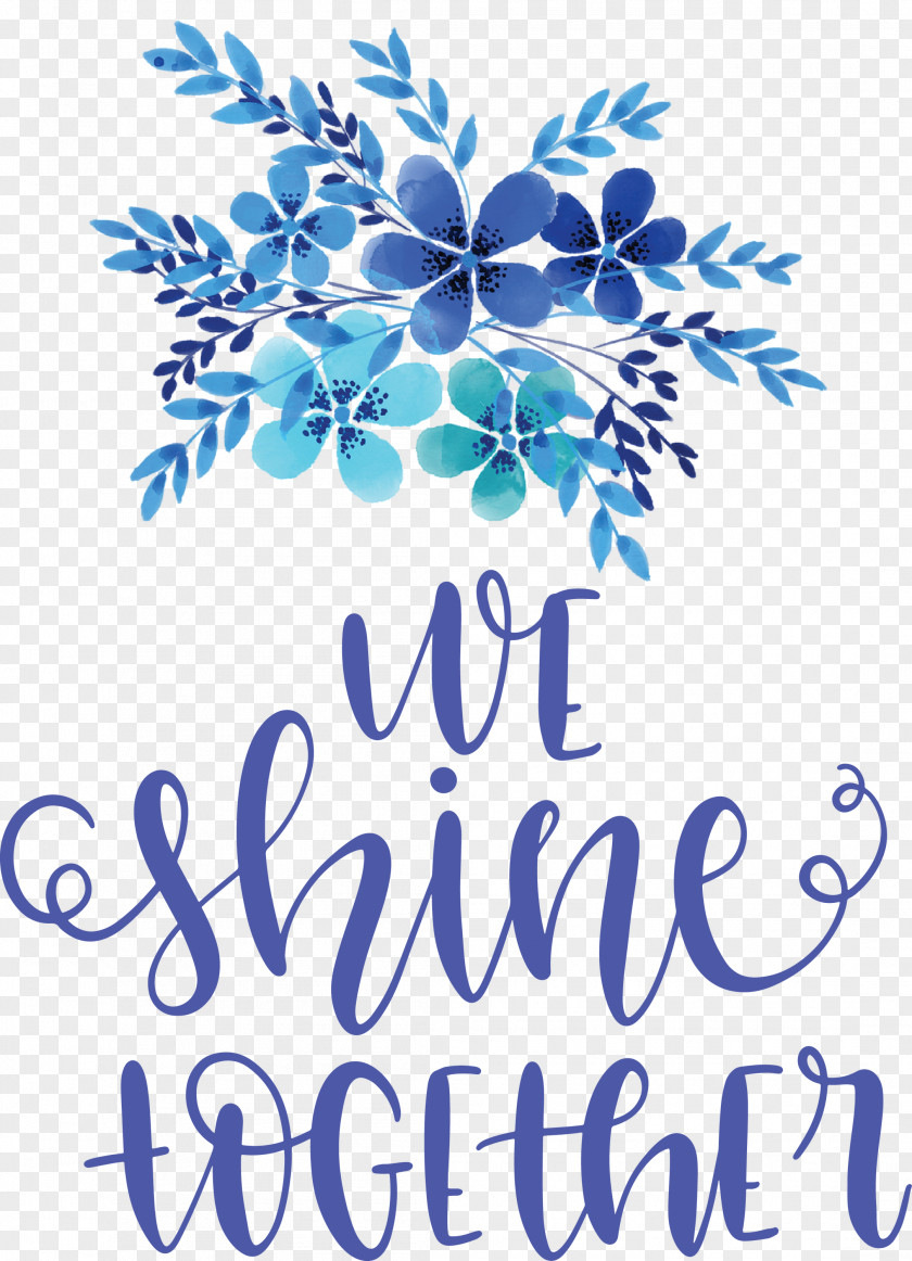 We Shine Together PNG