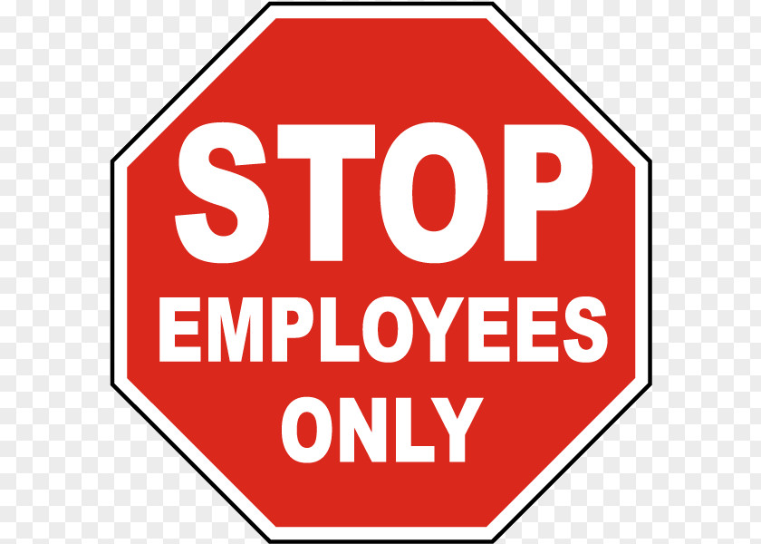 Large Print Stop Sign Signage Employees Only Logo Brand PNG